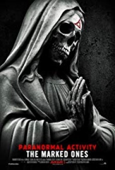 Paranormal Activity The Marked Ones เรียลลิตี้ ขนหัวลุก เป้าหมายปีศาจ ( Paranormal Activity The Marked Ones เรียลลิตี้ ขนหัวลุก เป้าหมายปีศาจ )