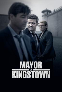 Mayor of Kingstown คิงส์ทาวน์ เมืองเดือดคนขบถ Season 1 (2021) พากย์ไทย