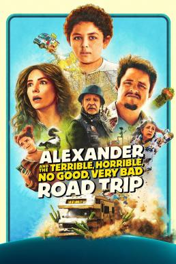 Alexander and the Terrible, Horrible, No Good, Very Bad Road Trip (2025) บรรยายไทย