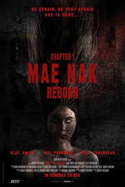Chapter 1: Mae Nak Reborn (2022)