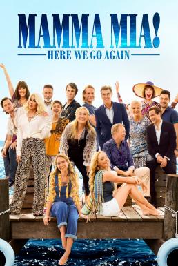 Mamma Mia! Here We Go Again มามา มียา! 2 (2018) บรรยายไทย