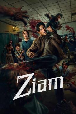 ปากกัด ตีนถีบ Ziam (2025) NETFLIX