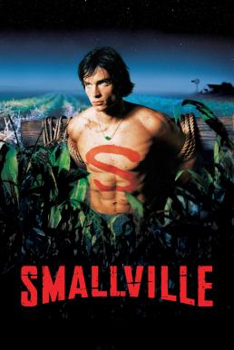 Smallville สมอลวิลล์ ผจญภัยหนุ่มน้อยซูเปอร์แมน Season 1 (2001) บรรยายไทย
